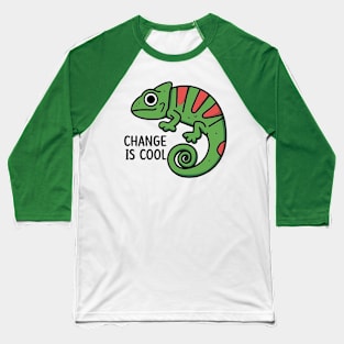 Change is Cool Baseball T-Shirt